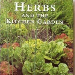 Herbs and Kitchen Garden (Gardening Guides)